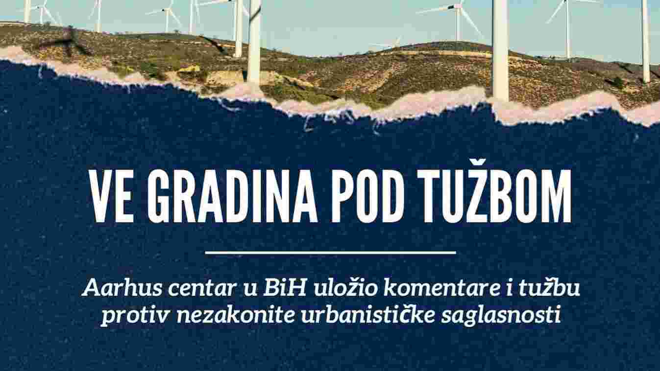 Aarhus centar tužio zbog nezakonite urbanističke saglasnosti za vjetroelektranu VE Gradina