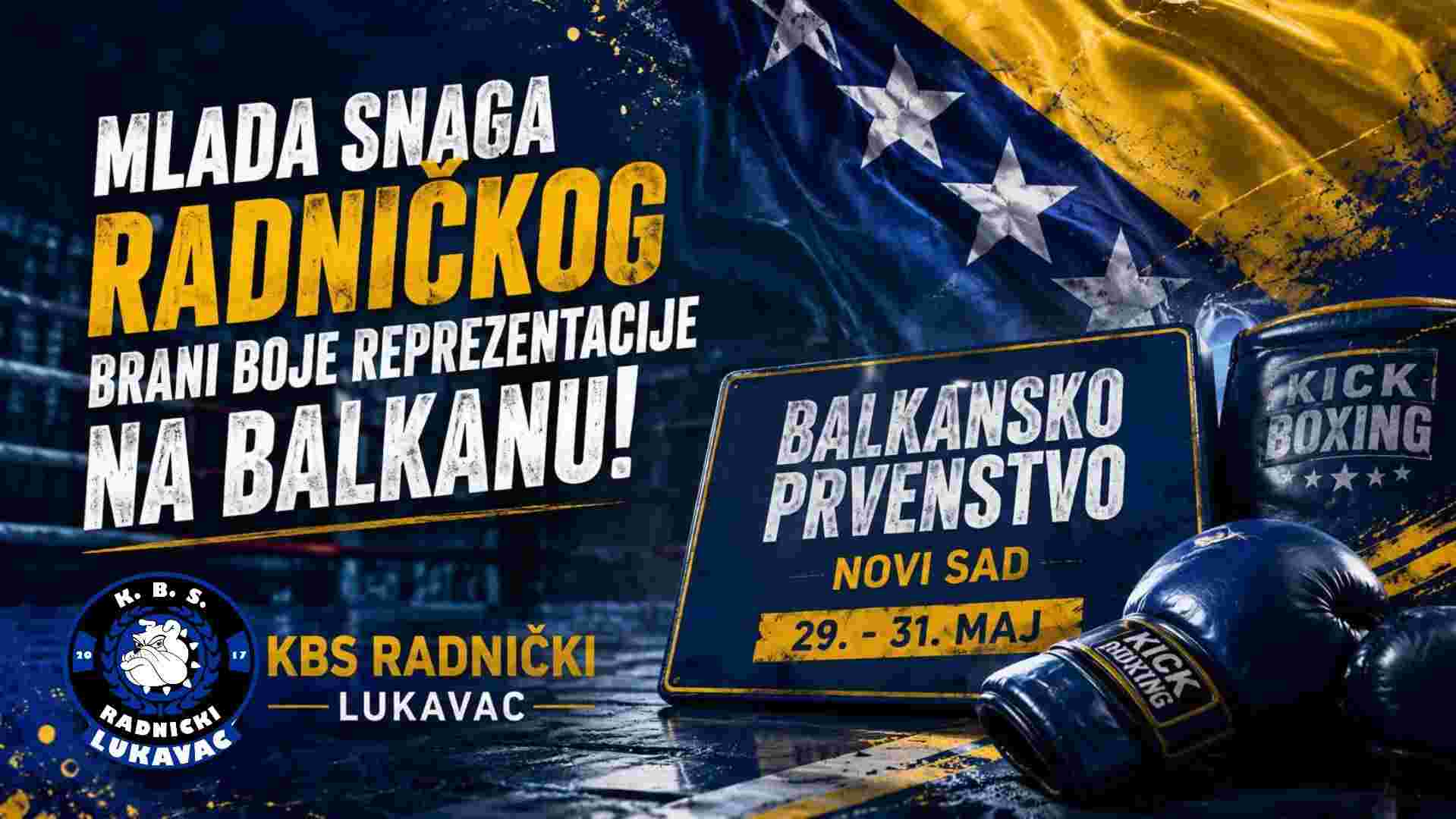 Mlada snaga KBS „Radnički“ Lukavac brani boje BiH na Balkanskom prvenstvu