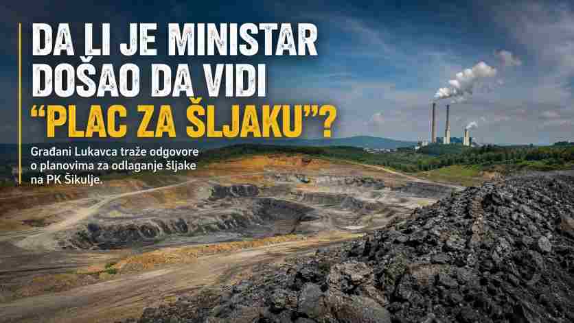 MINISTAR LAKIĆ OBIŠAO PK ŠIKULJE, NI RIJEČI O PITANJU KOJE NAJVIŠE ZABRINJAVA GRAĐANE LUKAVCA