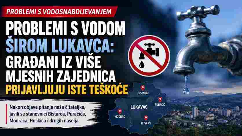 Problemi s vodosnabdijevanjem u širem području Lukavca: Građani iz više mjesnih zajednica prijavljuju da danima nemaju vodu