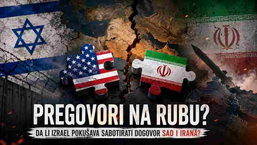 Da li Izrael pokušava sabotirati pregovore SAD i Irana?
