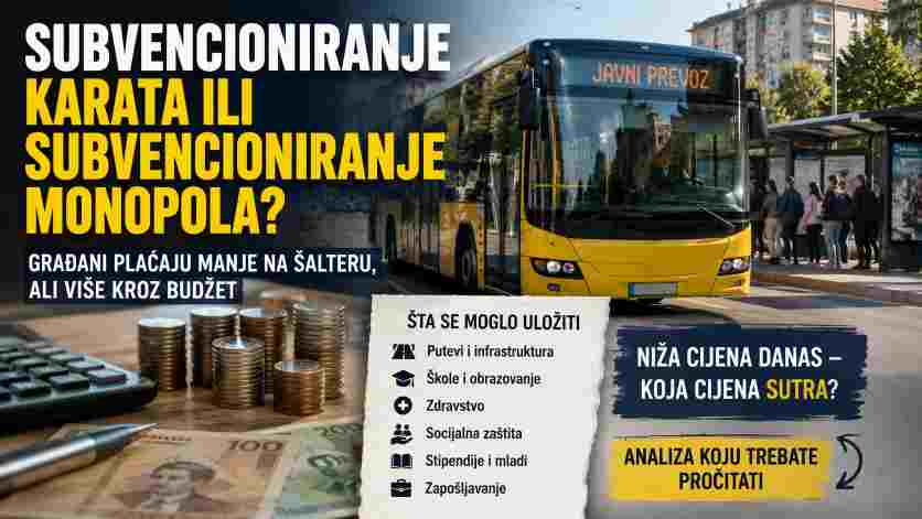 SUBVENCIONIRANJE KARATA ILI SUBVENCIONIRANJE MONOPOLA?
