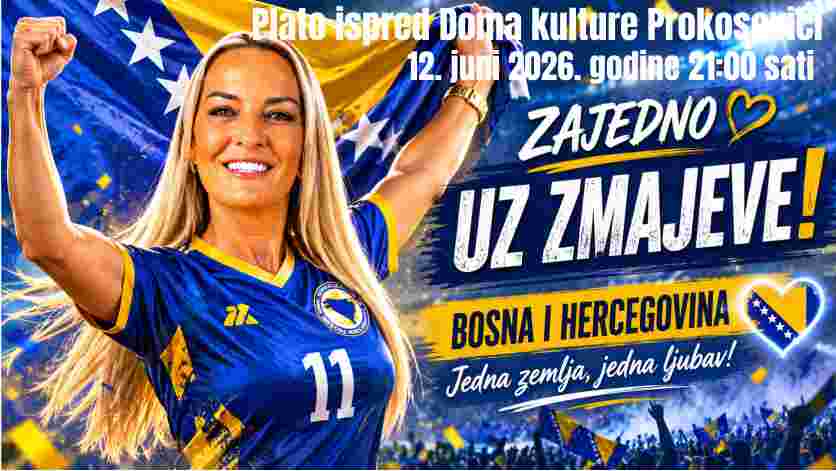 Prokosovići organizuju zajedničko gledanje utakmice Bosna i Hercegovina – Kanada
