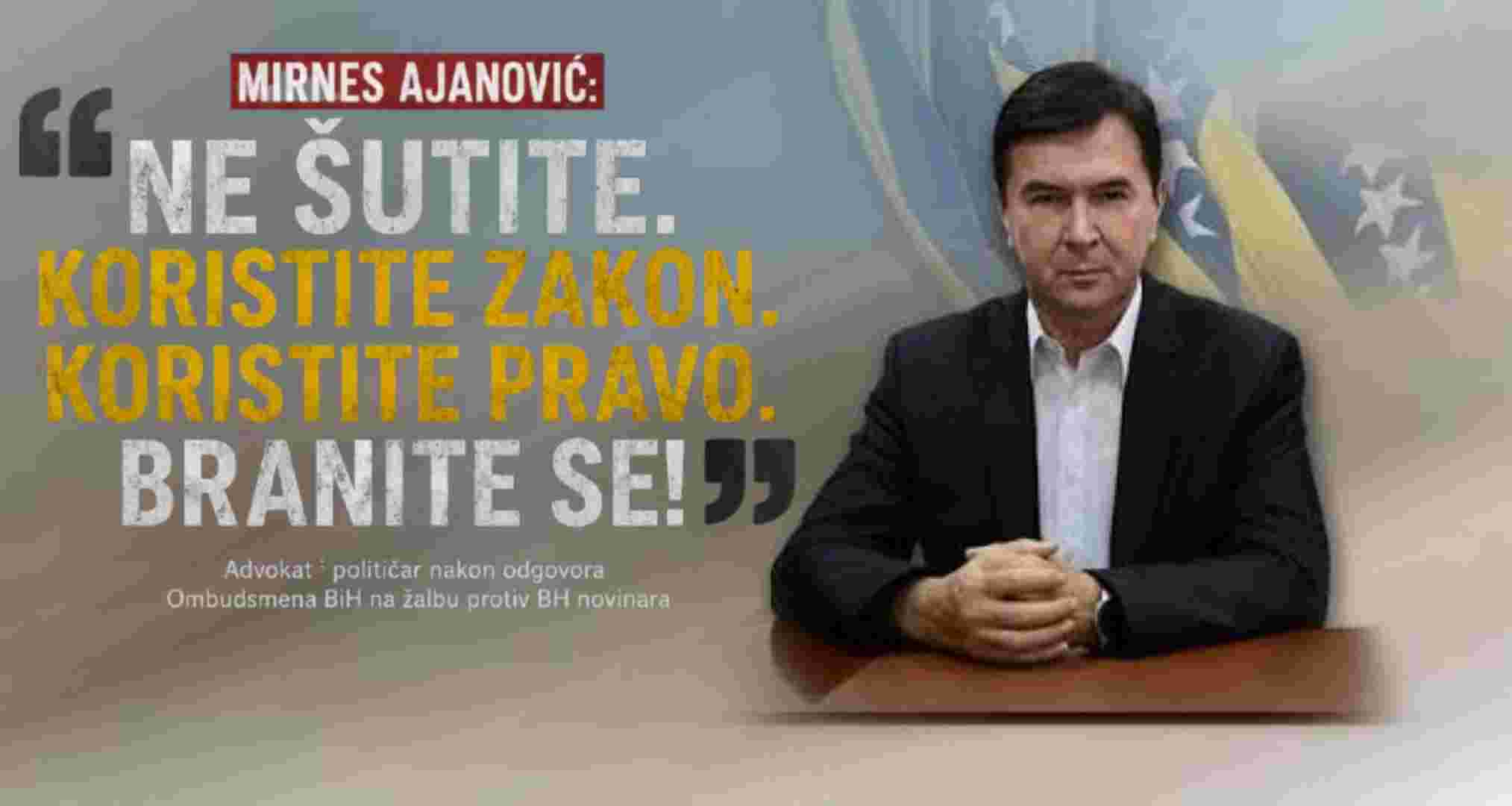 Mirnes Ajanović nakon odgovora Ombudsmena BiH: “Branit ću svoj ugled svim zakonom dozvoljenim sredstvima”