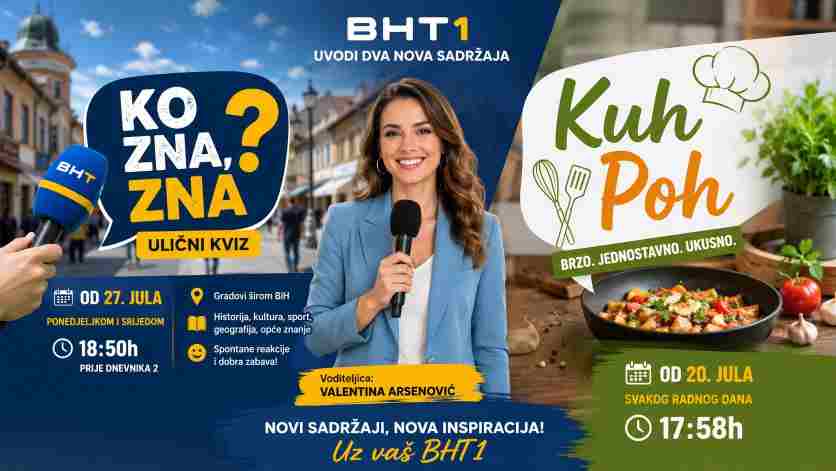 BHRT uvodi dva nova formata: Ulični kviz „Ko zna, zna“ i kulinarsku emisiju „Kuh Poh“ na programu BHT1