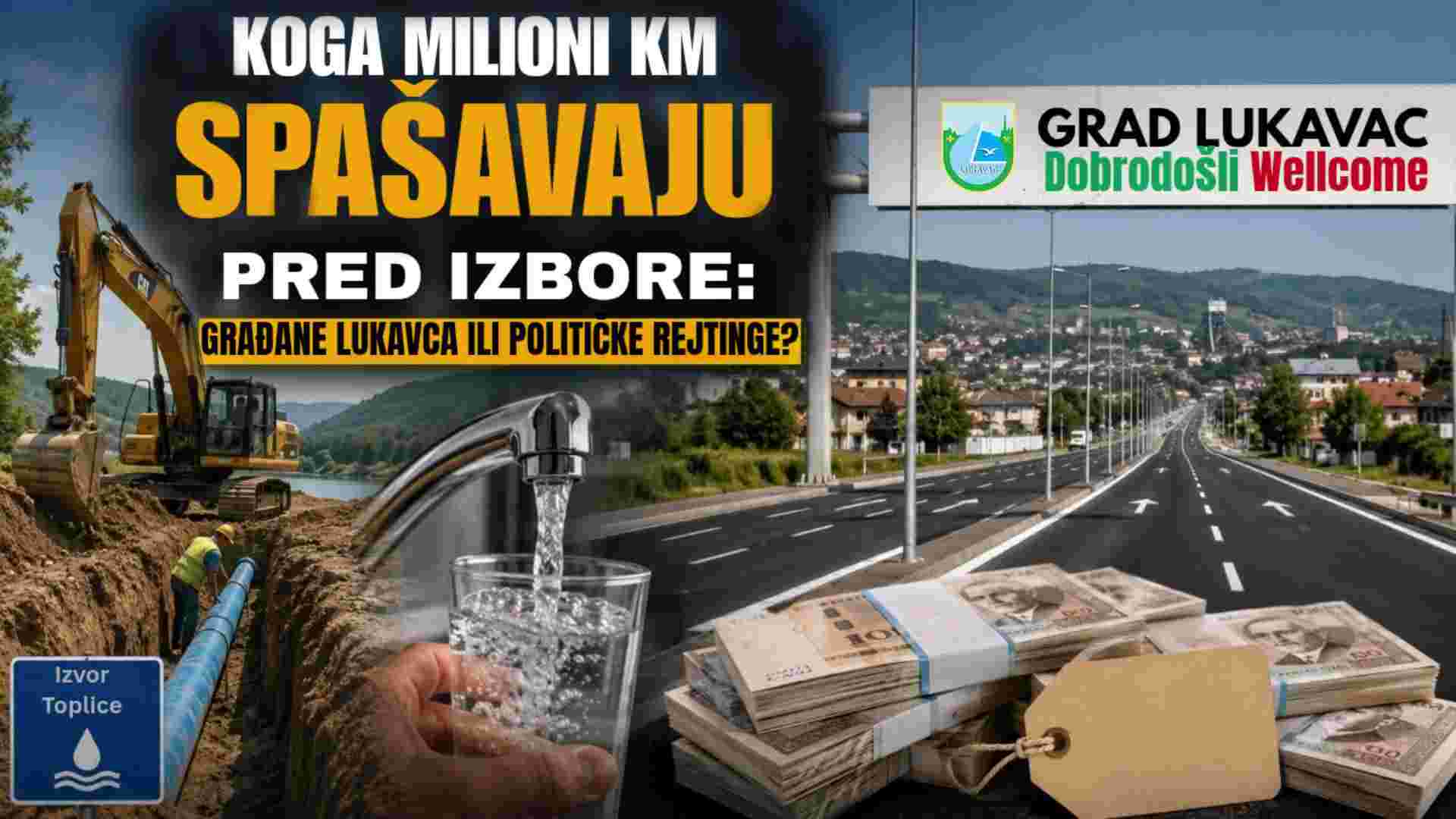 Koga milioni KM spašavaju pred izbore: građane Lukavca ili političke rejtinge?