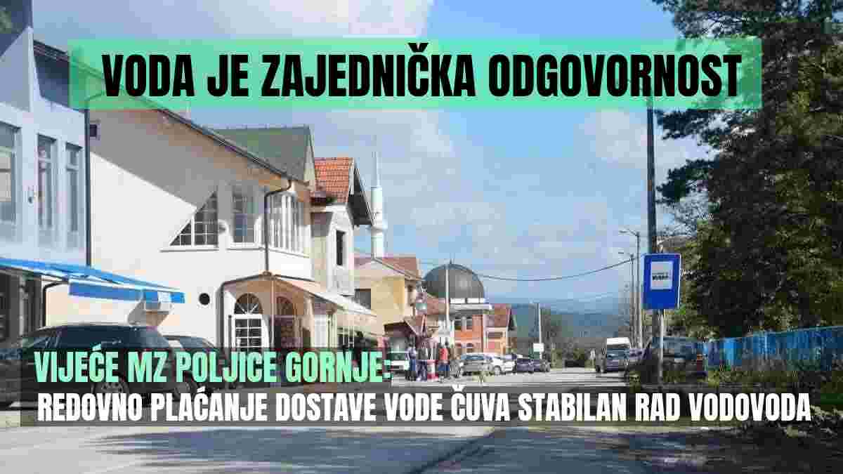 Vijeće MZ Poljice Gornje apeluje na redovno plaćanje usluge dostave vode radi očuvanja stabilnog vodosnabdijevanja