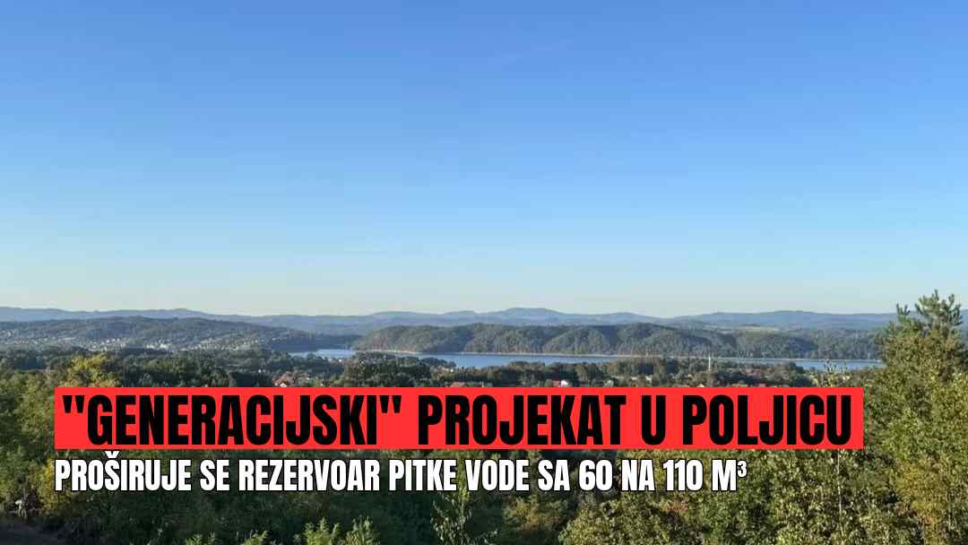 Vijeće MZ Poljice Donje: Radovi na proširenju rezervoara su „generacijski“