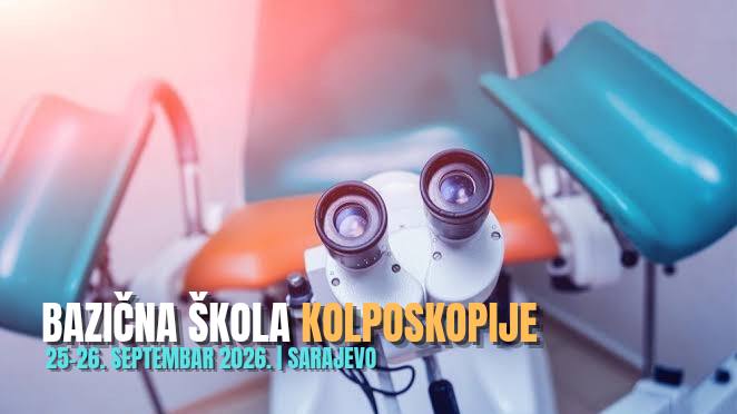Sarajevo domaćin Bazične škole kolposkopije – znanje, prevencija i savremeni pristup zdravlju žena
