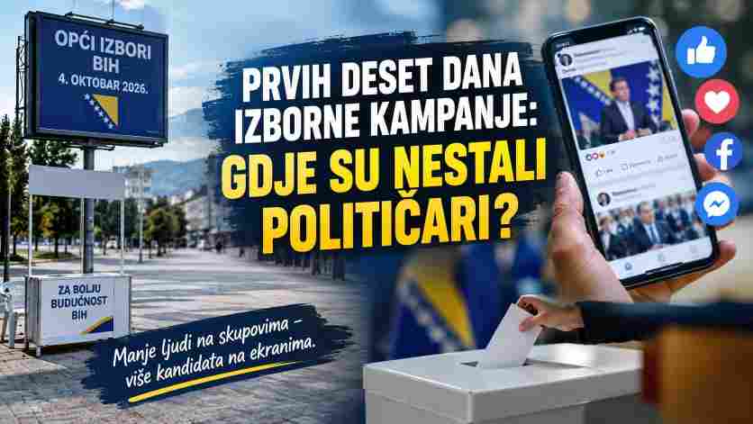 PRVIH DESET DANA IZBORNE KAMPANJE: Gdje su nestali političari?