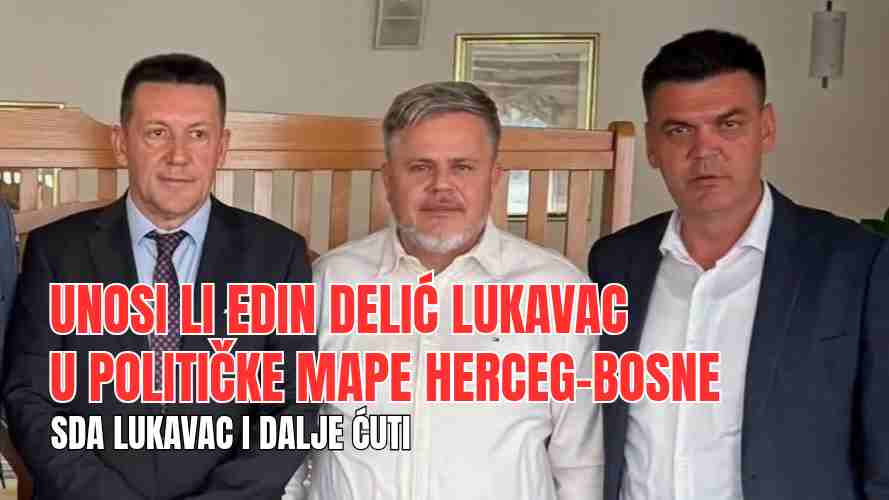 Ulazi li Lukavac u mape Herceg-Bosne? Pravi li Edin Delić političke dilove na račun suživota i dobrosusjedskih odnosa u Lukavcu?