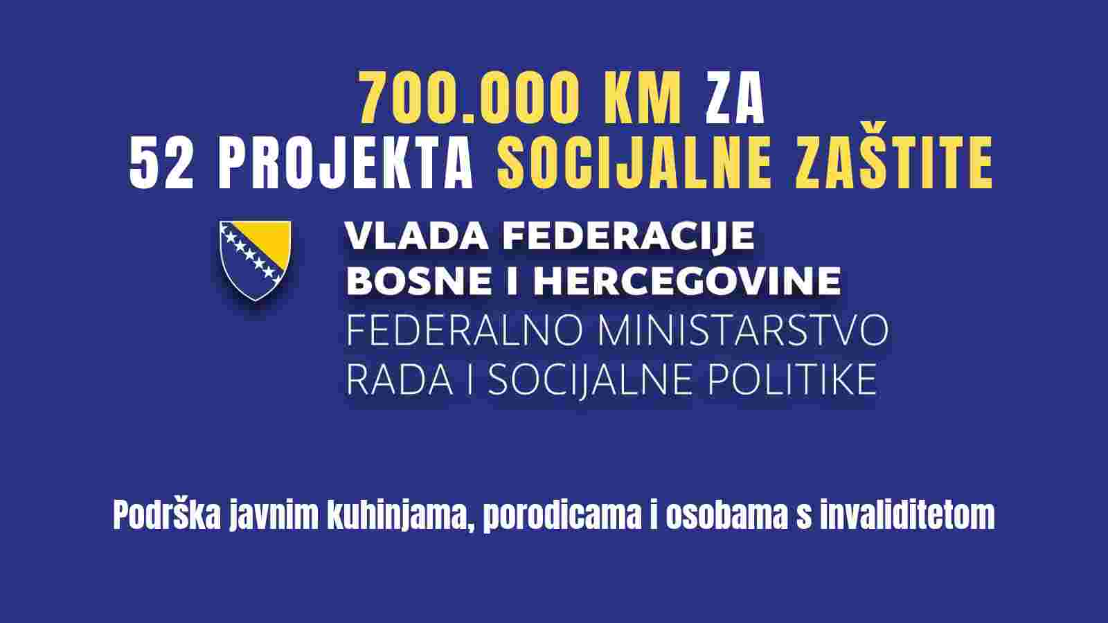 700.000 KM ZA 52 PROJEKTA SOCIJALNE ZAŠTITE: Podrška javnim kuhinjama, porodicama i osobama s invaliditetom